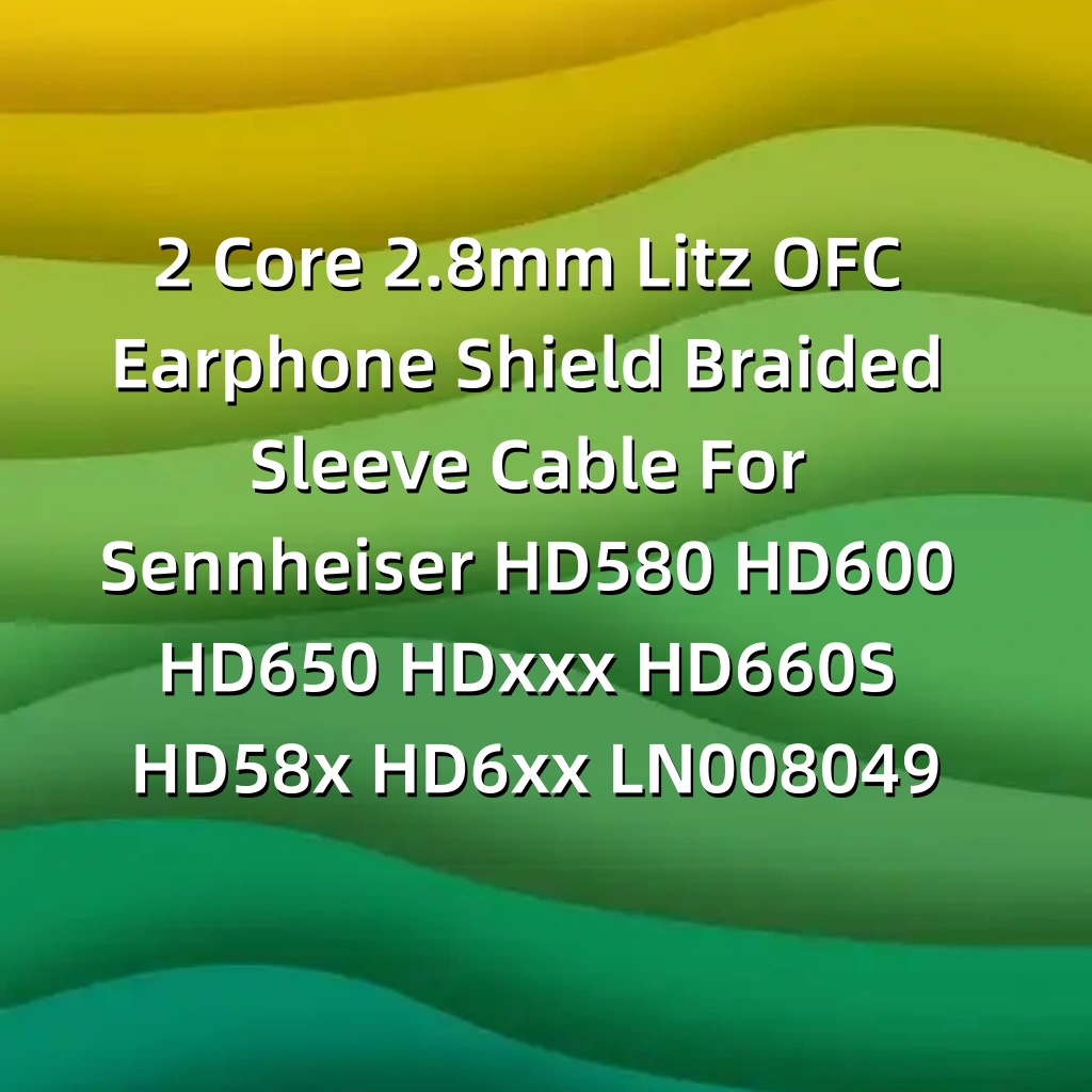 Cable Sleeve Braided - 2 Core 2.8mm Litz OFC Earphone